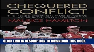 [PDF] Chequered Conflict: The Inside Story on Two Explosive F1 World Championships Popular