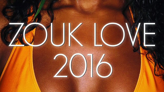 Zouk Love MGX 2016 Ft. Dj Master Mix
