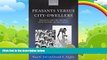 Books to Read  Peasants versus City-Dwellers: Taxation and the Burden of Economic Development