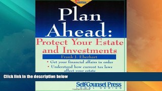 Big Deals  Plan Ahead: Protect Your Estate and Investments (Legal Series)  Best Seller Books Best