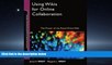 Choose Book Using Wikis for Online Collaboration: The Power of the Read-Write Web