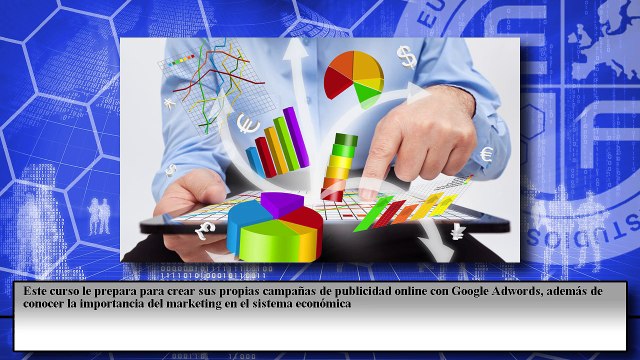 Crea Tus Campañas de Publicidad Online con Adwords