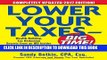[Ebook] Lower Your Taxes - BIG TIME! 2017-2018 Edition: Wealth Building, Tax Reduction Secrets