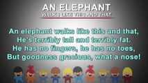 An Elephant Walks like This and That | Kids Poem | Nursery Rhymes Songs With Lyrics and Action
