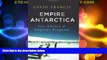 Big Deals  Empire Antarctica: Ice, Silence, and Emperor Penguins  Best Seller Books Best Seller