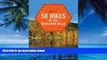 Big Deals  50 Hikes in the Berkshire Hills (Explorer s 50 Hikes)  Full Ebooks Most Wanted