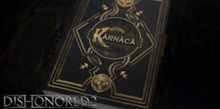 Dishonored 2 - El libro de Karnaca