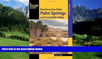 Books to Read  Best Easy Day Hikes Palm Springs and Coachella Valley (Best Easy Day Hikes Series)