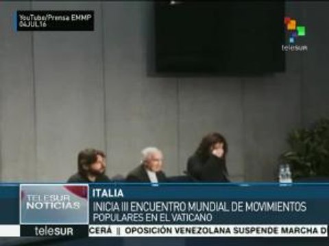 Inicia el III Encuentro Mundial de Movimientos Populares