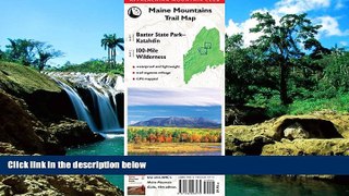 Must Have  AMC Map: Baxter State Park - Katahdin and 100-Mile Wilderness: Maine Mountains Trail
