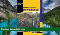 READ FULL  Best Easy Day Hikes Hawaii: Kauai (Best Easy Day Hikes Series)  READ Ebook Full Ebook
