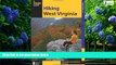 Books to Read  Hiking West Virginia (State Hiking Guides Series)  Best Seller Books Most Wanted