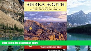 Big Deals  Sierra South: Backcountry Trips in Californias Sierra Nevada  Best Seller Books Most