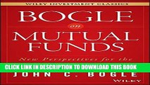 [Ebook] Bogle On Mutual Funds: New Perspectives For The Intelligent Investor (Wiley Investment