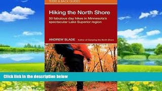 Books to Read  Hiking the North Shore: 50 Fabulous Day Hikes in Minnesota s Spectacular Lake