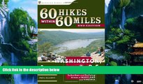 Big Deals  60 Hikes within 60 Miles: Washington, DC: Including Suburban and Outlying Areas of