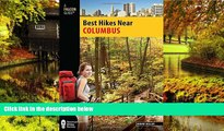 Must Have  Best Hikes Near Columbus (Best Hikes Near Series)  READ Ebook Full Ebook