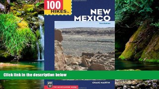 READ FULL  100 Hikes in New Mexico 3rd Edition  READ Ebook Full Ebook