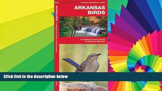 READ FULL  Arkansas Birds: A Folding Pocket Guide to Familiar Species (Pocket Naturalist Guide