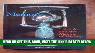 [EBOOK] DOWNLOAD Memory: Luba Art and the Making of History READ NOW