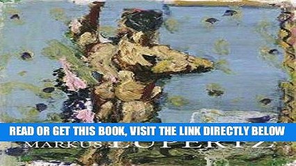 [EBOOK] DOWNLOAD Markus Lupertz - Byways and Highways - A Retrospective: Paintings and Sculptures