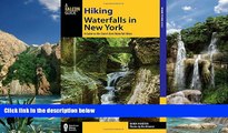 Books to Read  Hiking Waterfalls in New York: A Guide To The State s Best Waterfall Hikes  Full
