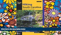 READ FULL  Hiking South Carolina: A Guide To The State s Greatest Hikes (State Hiking Guides