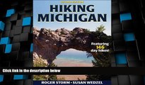Big Deals  Hiking Michigan - 2nd Edition (America s Best Day Hiking Series)  Best Seller Books