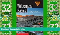 Big Deals  Wilderness Basics 4th Ed (Mountaineering Outdoor Basics)  Best Seller Books Best Seller