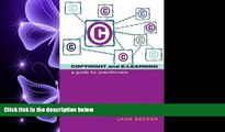 Enjoyed Read Copyright and e-learning: A Guide for Practitioners (Facet Publications (All Titles