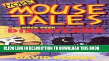 [Ebook] More Mouse Tales: A Closer Peek Backstage at Disneyland Download Free