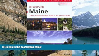 Books to Read  Discover Maine: AMC s Outdoor Traveler s Guide to the Pine Tree State (AMC Discover