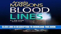 [EBOOK] DOWNLOAD Blood Lines: Detective Kim Stone Crime Thriller Series, Book 5 GET NOW