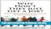 [Ebook] Why Don t They Just Get a Job? One Couple s Mission to End Poverty in Their Community