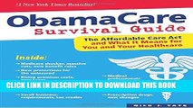 [Ebook] ObamaCare Survival Guide: The Affordable Care Act and What It Means for You and Your