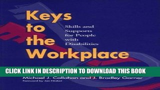 [PDF] Keys to the Workplace: Skills and Supports for People with Disabilities Download online