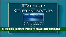 [Ebook] Deep Change: Discovering the Leader Within (The Jossey-Bass Business   Management Series)