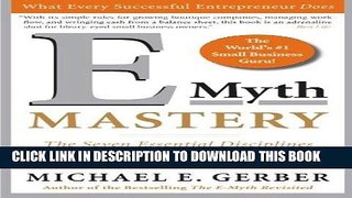 [Ebook] E-Myth Mastery: The Seven Essential Disciplines for Building a World Class Company