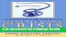 [Ebook] Confronting America s Health Care Crisis: Establishing a Clinic for the Medically
