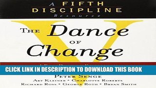 [Ebook] The Dance of Change: The challenges to sustaining momentum in a learning organization (The