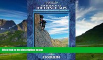 Big Deals  Via Ferratas of the French Alps (Cicerone Guide)  Full Ebooks Best Seller