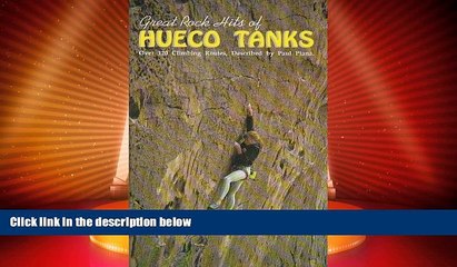 Big Deals  Great Rock Hits of Hueco Tanks: Over 120 Climbing Routes  Best Seller Books Best Seller