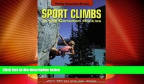 Big Deals  Sport Climbs in the Canadian Rockies  Full Read Most Wanted