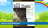 Big Deals  Classic Rock Climbs No. 26 McConnell s Mill State Park, Pennsylvania (Classic Rock