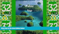 Big Deals  Diving   Snorkeling Guide to Palau and Yap 2016 (Diving   Snorkeling Guides) (Volume