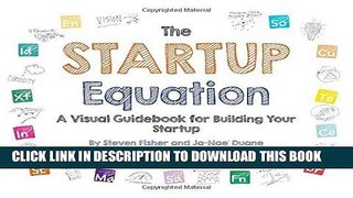 [Ebook] The Startup Equation: A Visual Guidebook to Building Your Startup Download Free
