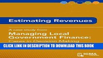 [PDF] Estimating Revenues: Cases in Decision Making (Managing Local Government Finance) Download