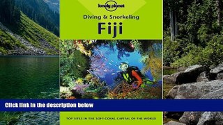 Full Online [PDF]  Fiji (Lonely Planet Diving   Snorkeling Great Barrier Reef)  READ PDF Full PDF