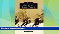 Big Deals  Skiing at Lake Tahoe (Images of America)  Best Seller Books Most Wanted