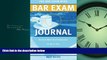 GET PDF  The Bar Exam Mind Bar Exam Journal: Guided Writing Exercises to Help You Pass the Bar Exam